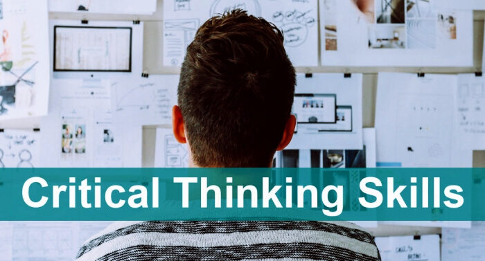 Critical Thinking Skills In Education: 15 Benefits Of Critical Thinking Skills To Your Success Story