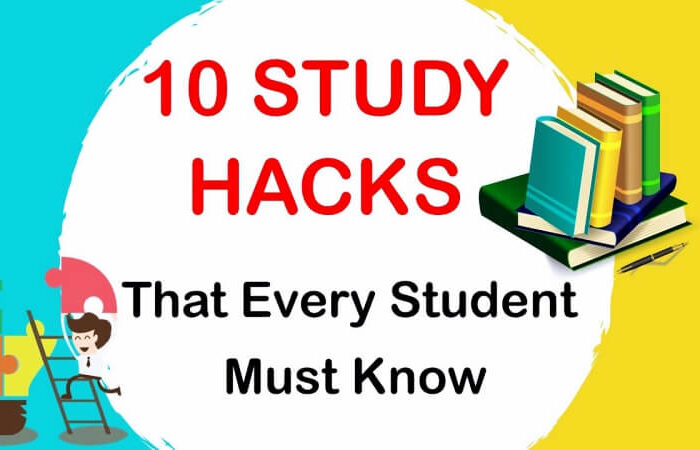 Great!!! 10 Study Hacks Every Student Must Know